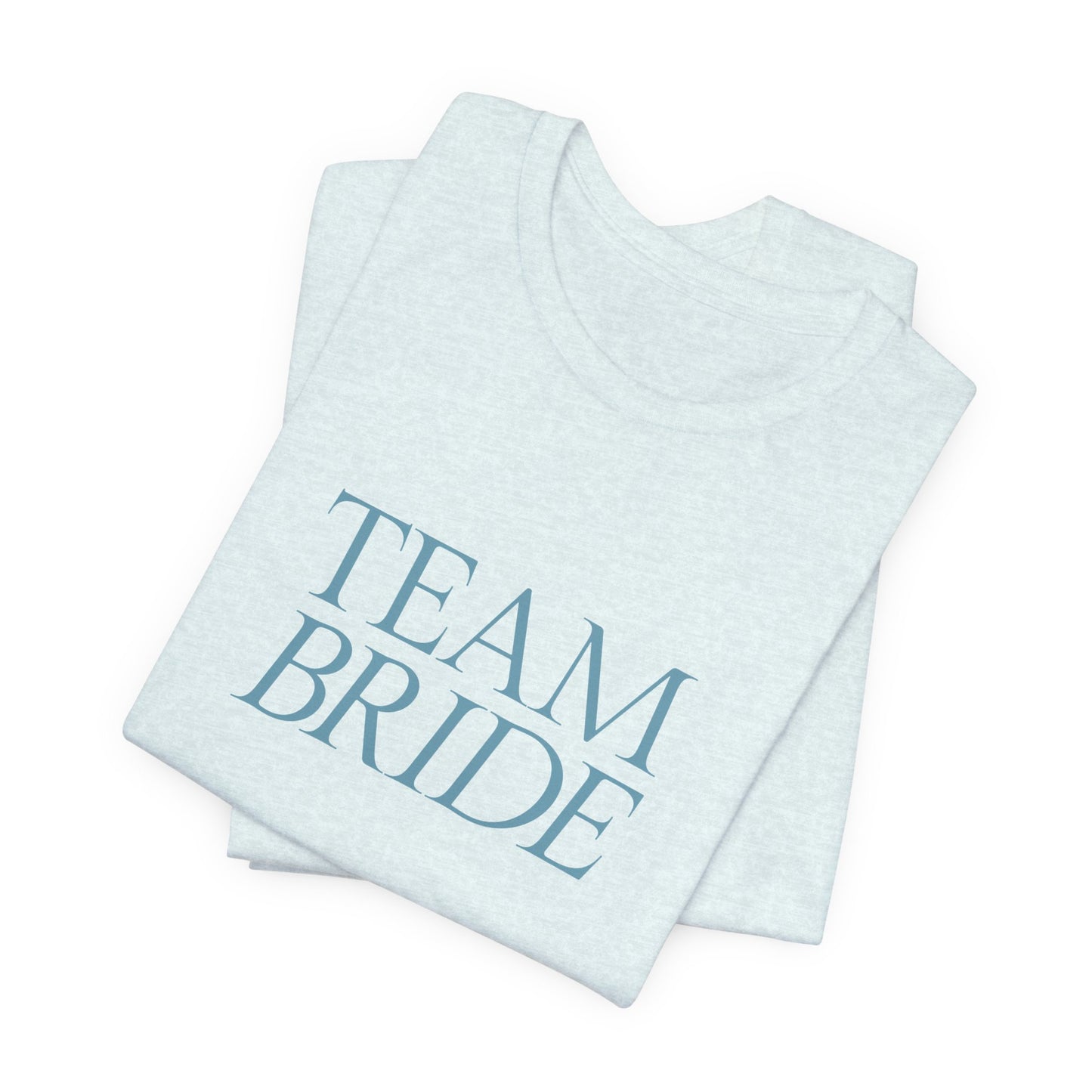 Team Bride Unisex Short Sleeve Tee - Perfect for Bridal Parties & Celebrations