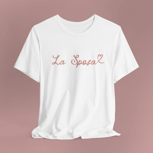 La Sposa Unisex Short Sleeve Tee - Perfect Wedding & Bridal Gift