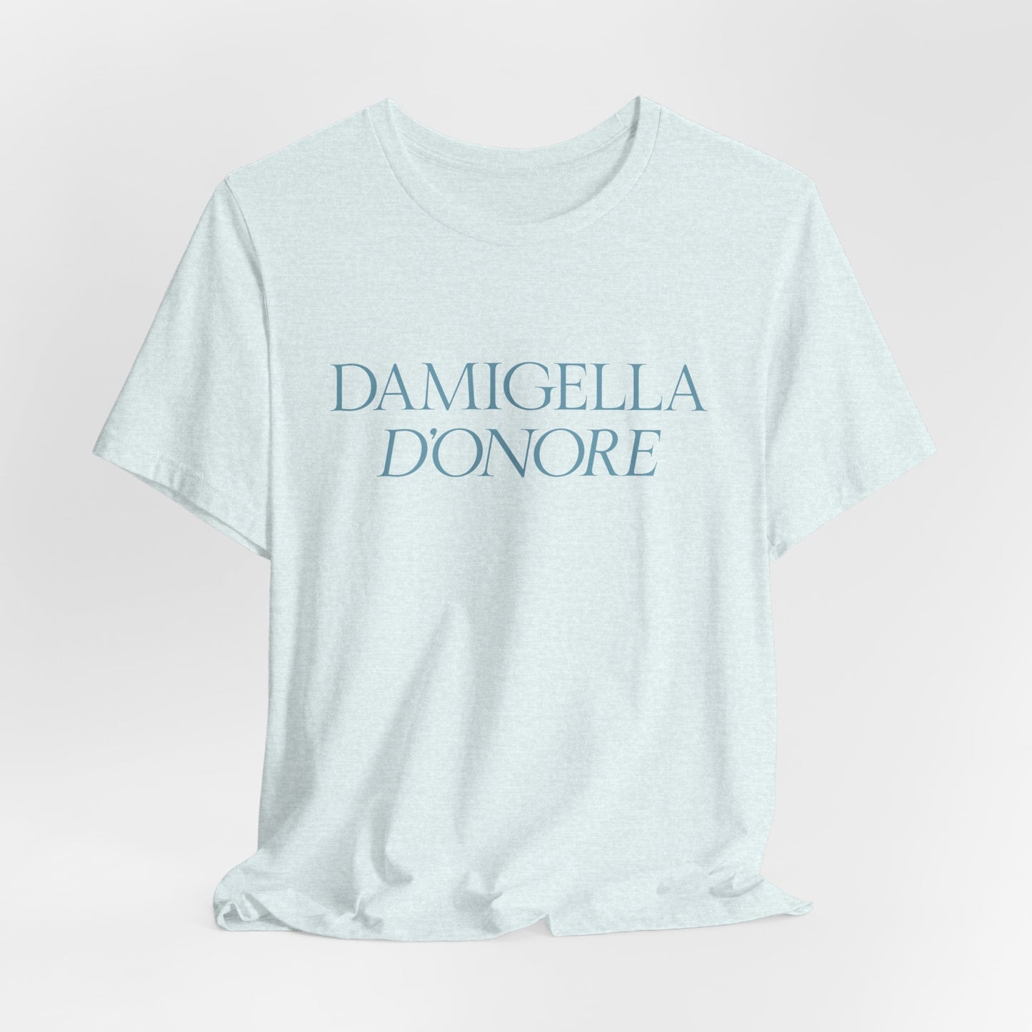 Chic Unisex Jersey Tee - "Damigella D'Onore"