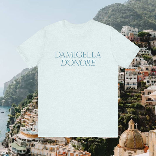 Chic Unisex Jersey Tee - "Damigella D'Onore"
