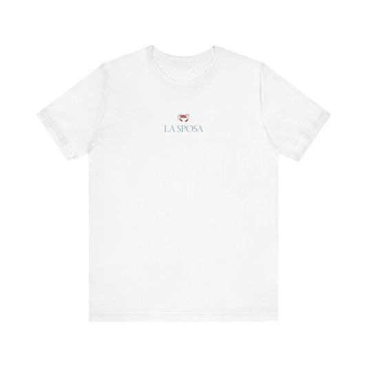 La Sposa Unisex Short Sleeve Tee for Weddings & Celebrations