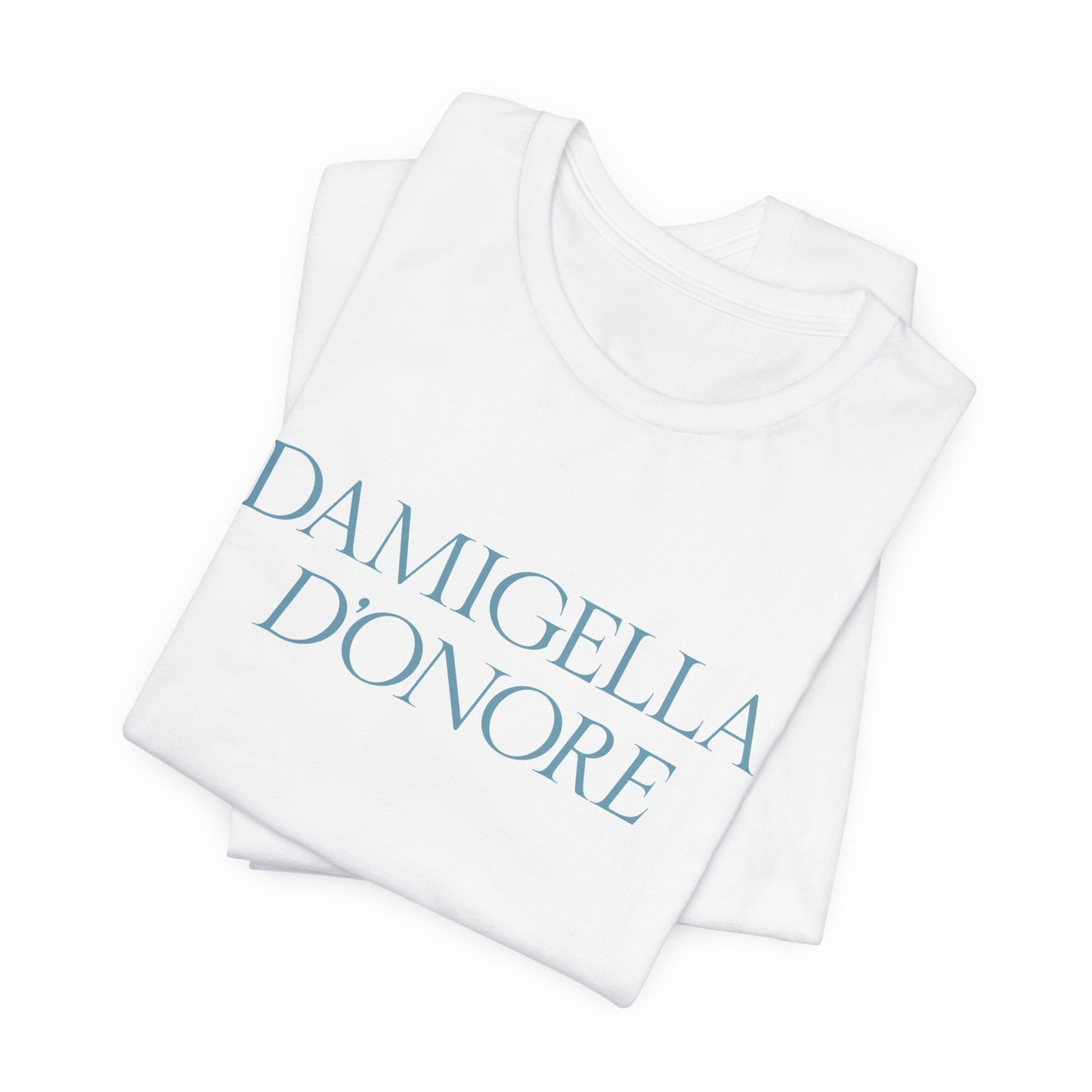 Chic Unisex Jersey Tee - "Damigella D'Onore"
