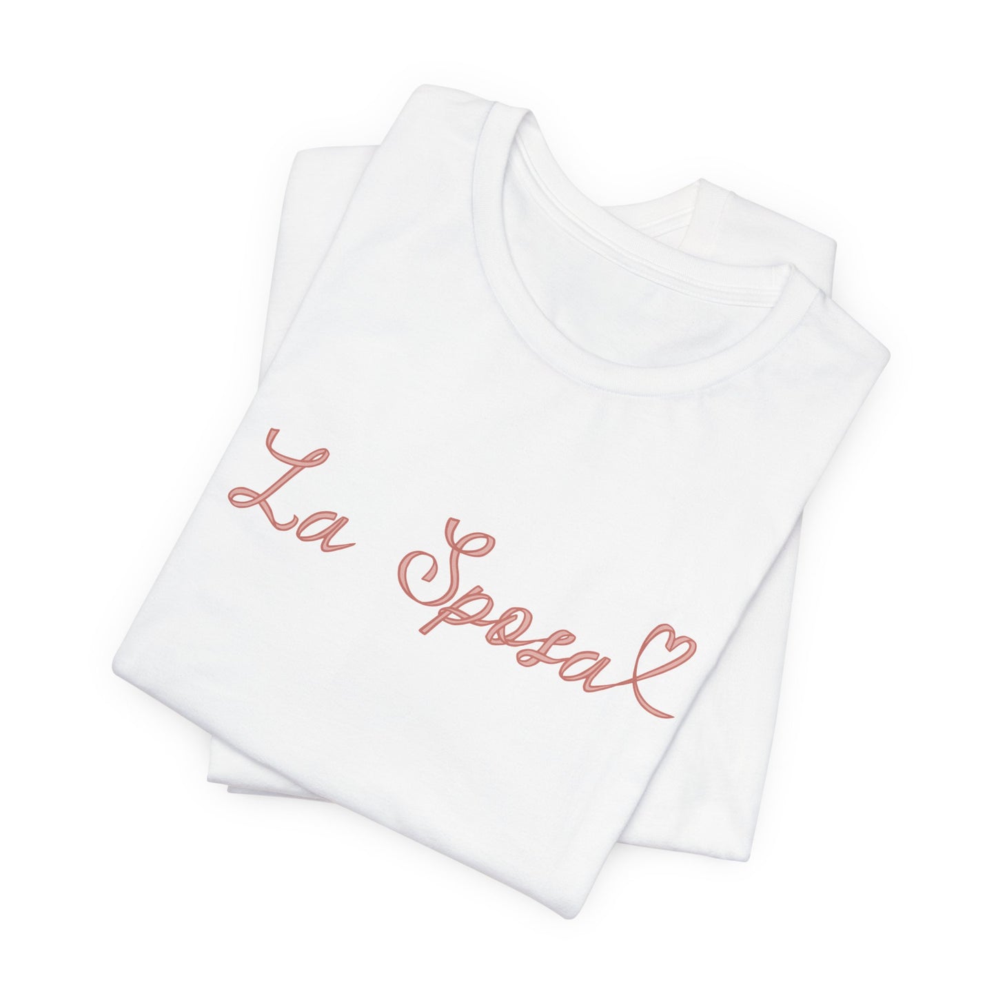 La Sposa Unisex Short Sleeve Tee - Perfect Wedding & Bridal Gift